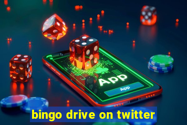 bingo drive on twitter